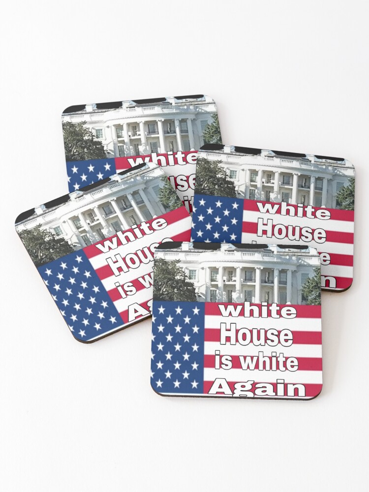 White House is White Again Apparels and Essentials — Coasters