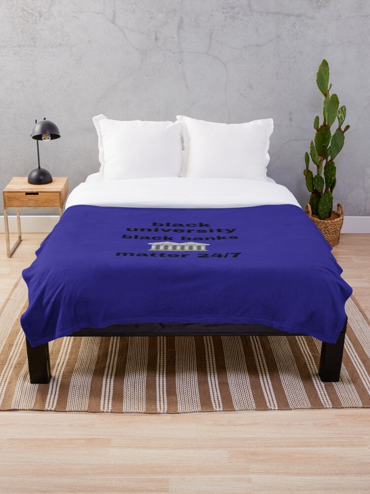Black University Black Banks Matter 24/7 Accessory Apparel — Throw Blanket